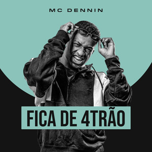Fica de 4Trão (Explicit)