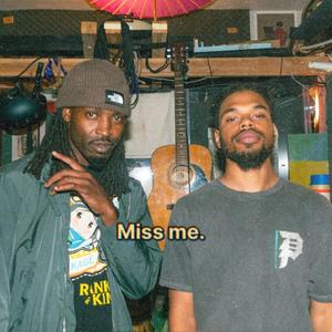 miss me. (feat. Waymond Dionté) (Explicit)