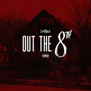 Out The 8th (Explicit)