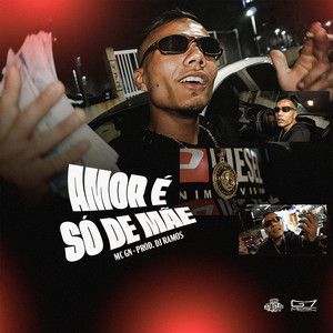 Amor é Só de Mãe (Explicit)