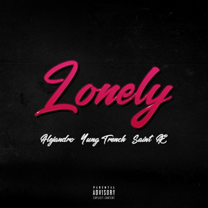 Lonely (Explicit)