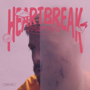 Heartbreak Hall Of Fame (Explicit)