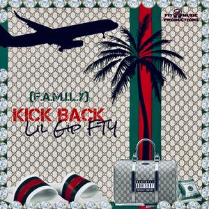 Kick Back (F.A.M.I.L.Y) [Explicit]