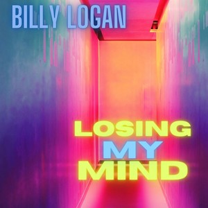 Losing My Mind (Explicit)