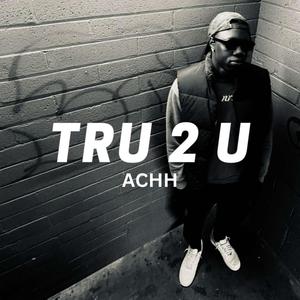 Tru 2 U (Explicit)