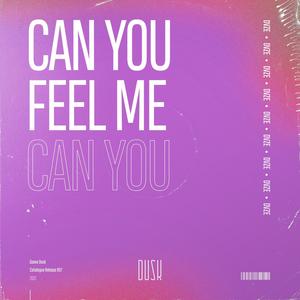 Can You Feel Me (Extended Mix)