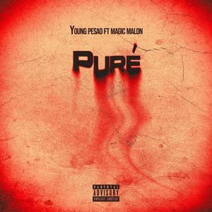 PURE (feat. magic malon) (Explicit)