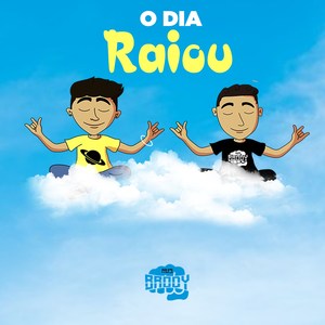 O Dia Raiou