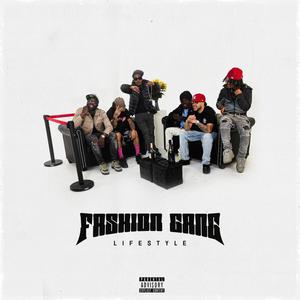 Fashion Gang Freestyle (feat. Kidd Luca) (Explicit)