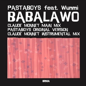 Babalawo(feat. Wunm) (Pastaboys Original Version)