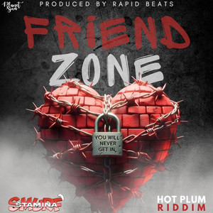 Friendzone (Hot Plum Riddim)