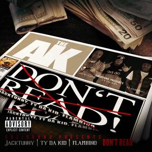 Dont Read (feat. Flambino & Ty da Kid)