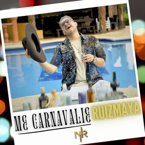 Me Carnavalie (Explicit)