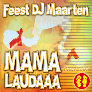 Mama Laudaaa (Short MIX)