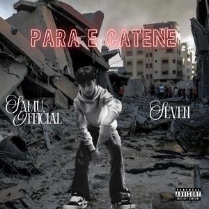 Para e Catene (feat. Samu.official) (Explicit)