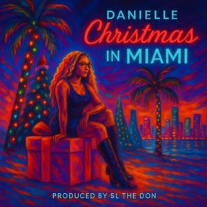 Christmas in Miami (feat. SL THE DON)
