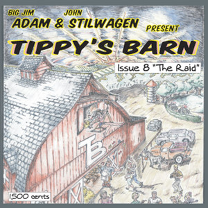 Present Tippy's Barn - Issue 8 "The Raid"