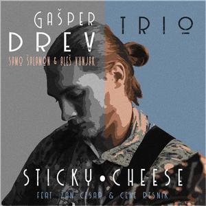 Sticky Cheese (feat. Žan Cesar)