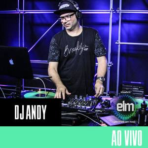 Dj Andy No Showlivre Electronic Live Music (Ao Vivo)