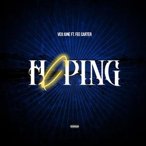 Hoping (feat. Fee Carter) [Explicit]