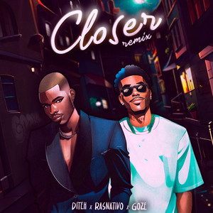 Closer (Remix) [Explicit]