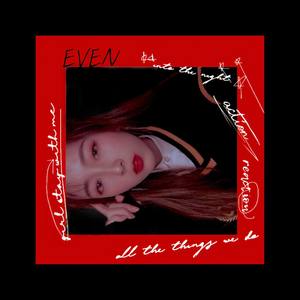 All The Things-EVEN