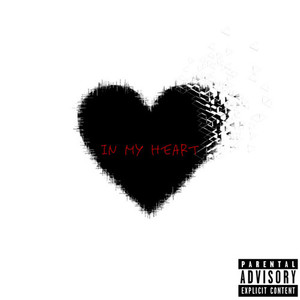 In my heart (Explicit)