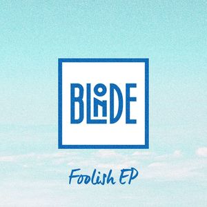 Blonde - Foolish (feat. Ryan Ashley) (KAASI Remix)