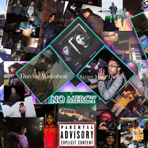 No Mercy (feat. Gritty Madethebeat) (Explicit)