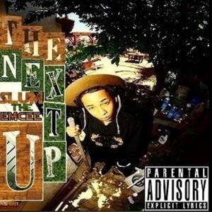 The Next Up (Explicit)