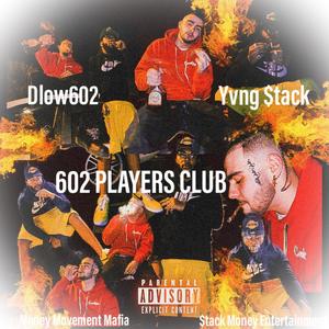 602 Players Club (Explicit)