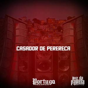 CASADOR DE PERERECA (Explicit)