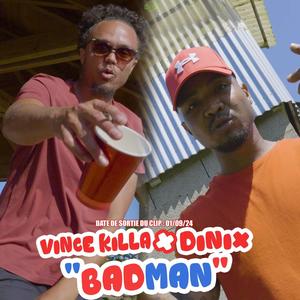 Badman (feat. Dinix x DJ Run)