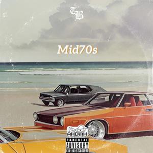 Mid70s (feat. AKEDEMIK) [Explicit]