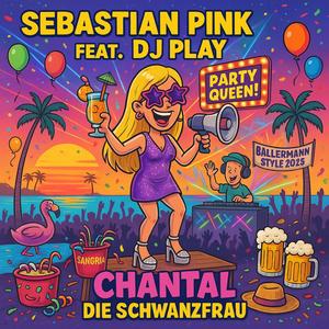 Chantal die Schwanzfrau (feat. DJ Play)