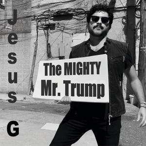 The Mighty Mr. Trump