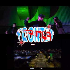 Frontea(feat. Andy Gee, Jaykob Hr, Eduardo Glock, Cheek E Chain & Dreath Cortes)