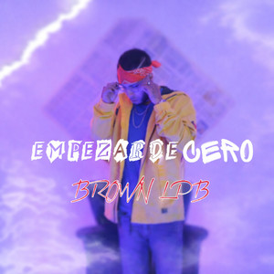 Empezar De Cero (Explicit)
