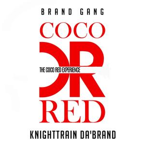 THE COCO RED EXPERIENCE (Explicit)