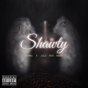 Shawty (feat. Andra) [Explicit]