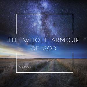 The Whole Armour of God