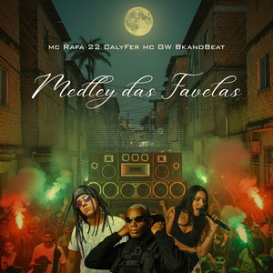 MEDLEY DAS FAVELAS (Explicit)
