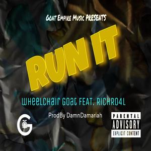 Run It (feat. RichRo4L) [Explicit]