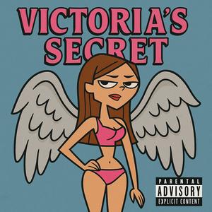 Victoria’s Secret (Explicit)