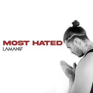 Most Hated