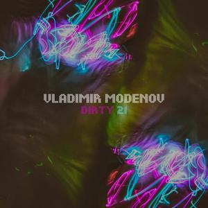 Dirty 21 (Explicit)
