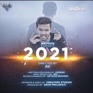 UnDead's 2021 (Explicit)