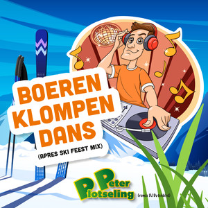 Boeren Klompen Dans (Apres Ski Mix)