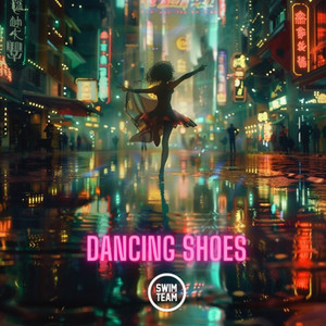 Dancing Shoes , Vol. 1 (Explicit)