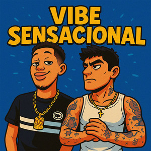 Vibe Sensacional (Explicit)